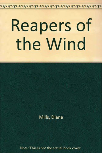 Reapers of the Wind