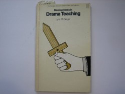 Developments in Drama Teaching