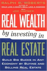 Real Wealth by Investing in Real Estate