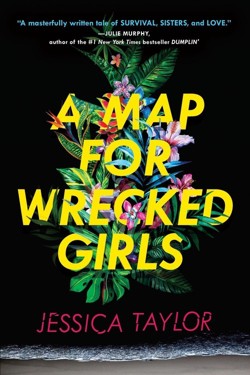 A Map for Wrecked Girls