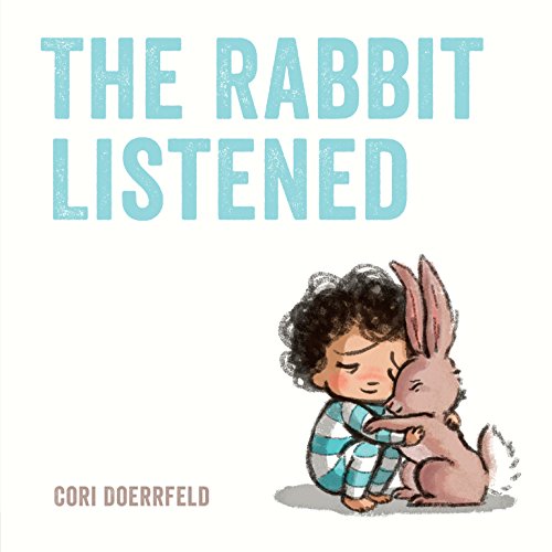 Cori Doerrfeld - The Rabbit Listened