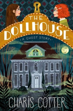The Dollhouse, The: A Ghost Story