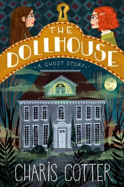 The Dollhouse, The: A Ghost Story
