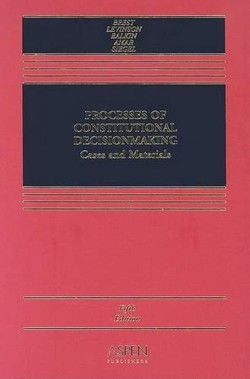 Processes of Constitutional Decisionmaking