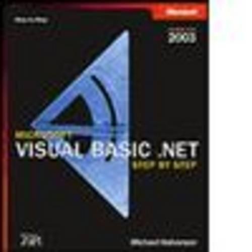 Microsoft Visual Basic .NET Step by Step--Version 2003