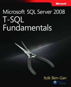 Microsoft SQL Server 2008 T-SQL Fundamentals