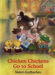 Chicken Chickens Go to School