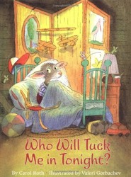 Who Will Tuck Me in Tonight?