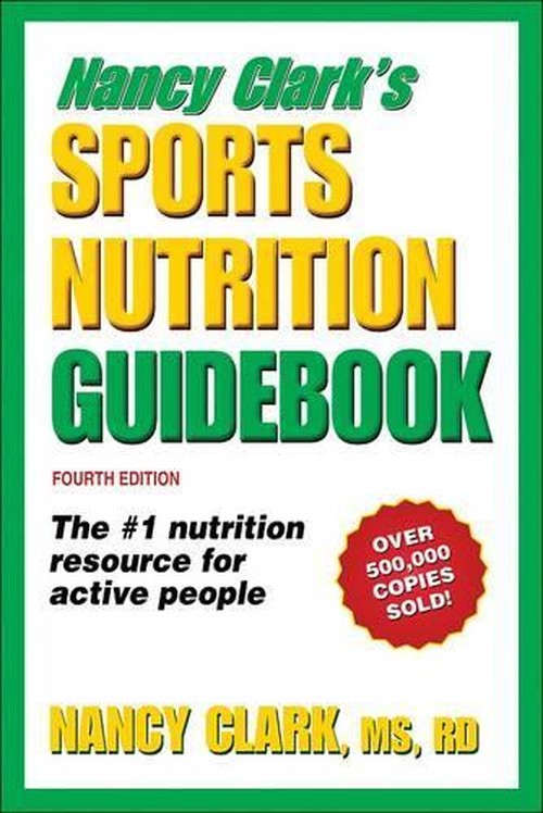 Nancy Clark's Sports Nutrition Guidebook