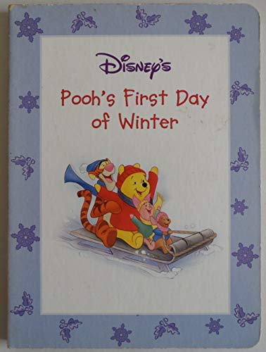 Pooh's First Day of Winter (Winnie the Pooh, The Four Seasons)