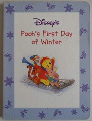 Pooh's First Day of Winter (Winnie the Pooh, The Four Seasons)