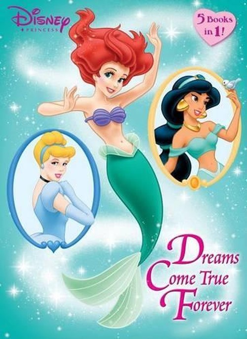 Dreams Come True Forever (Disney Princess)