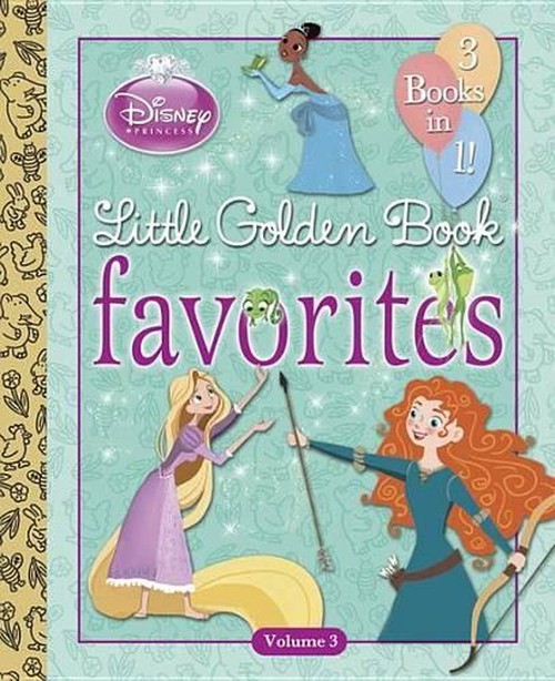 Disney Princess Little Golden Book Favorites, Volume 3