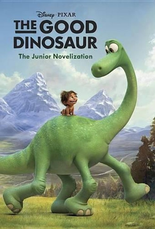 The Good Dinosaur Junior Novelization (Disney/Pixar the Good Dinosaur)