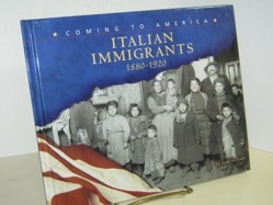 Italian Immigrants: 1880-1920