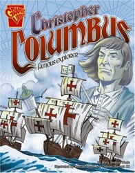 Graphic Biographies Christopher Columbus Famous Explorer