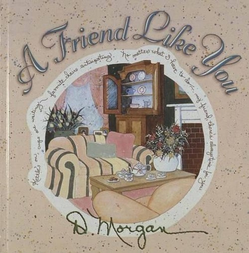 A Friend Like You