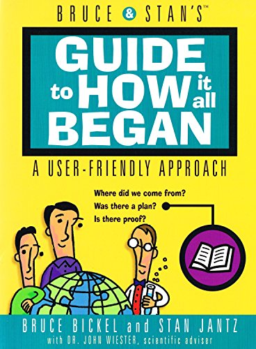 Bruce & Stan's Guide to How it All Began