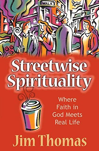 Streetwise Spirituality