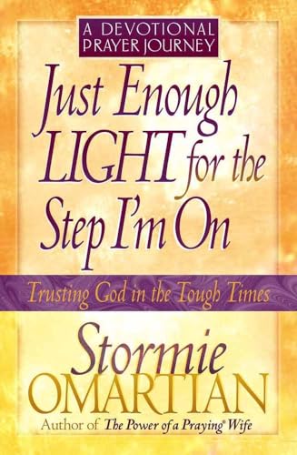 Just Enough Light for the Step I'm on - A Devotional Prayer Journey