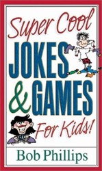 Super Cool Jokes and Games for Kids