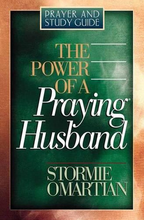 The Power of a Praying Husband Prayer and Study Guide