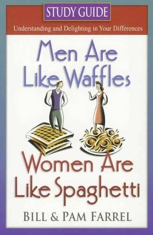 Men Are Like Waffles--Women Are Like Spaghetti Study Guide