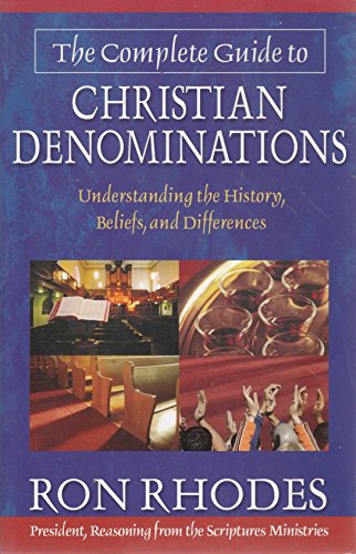 The Complete Guide to Christian Denominations