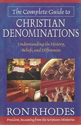 The Complete Guide to Christian Denominations