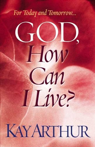 God, How Can I Live