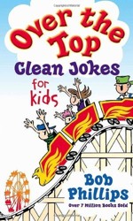 Over the Top Clean Jokes for Kids