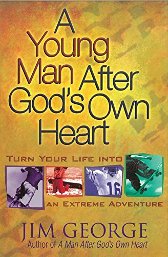 A Young Man After God's Own Heart