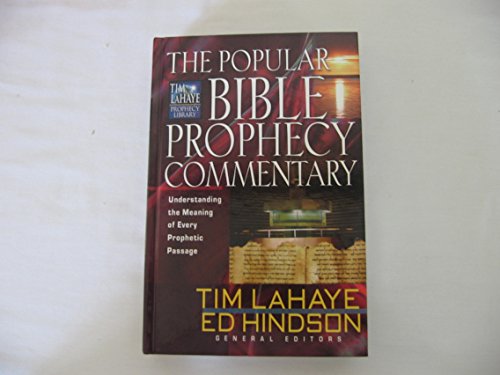 The Popular Bible Prophecy Commentary