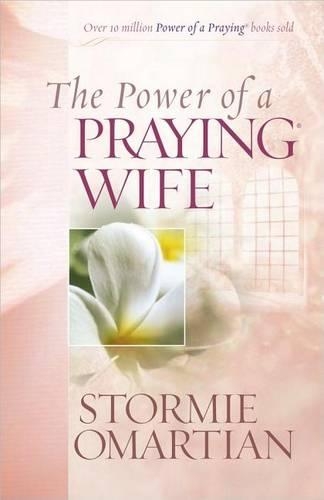 The Power of a Praying Wife