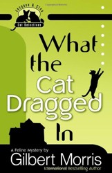 What the Cat Dragged in