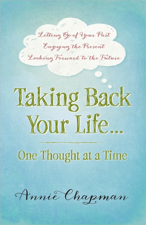 Taking Back Your Life...One Thought at a Time