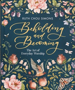 Beholding and Becoming