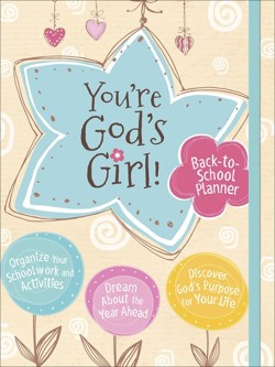 You're God's Girl! Back-to-School Planner
