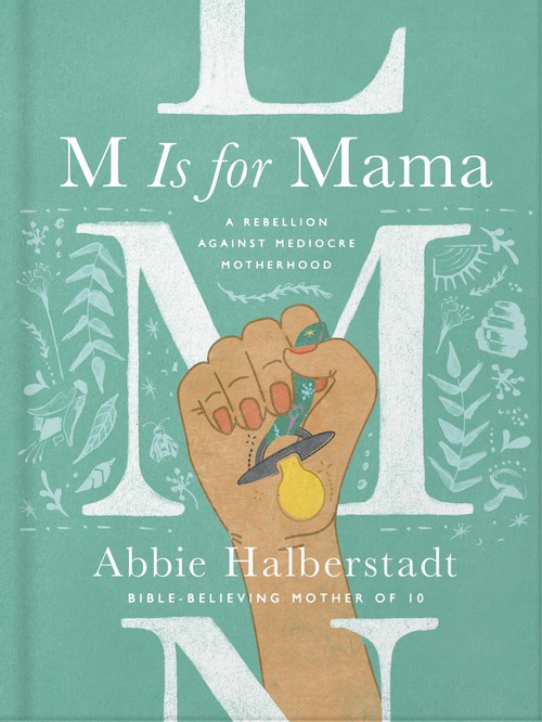 M Is for Mama