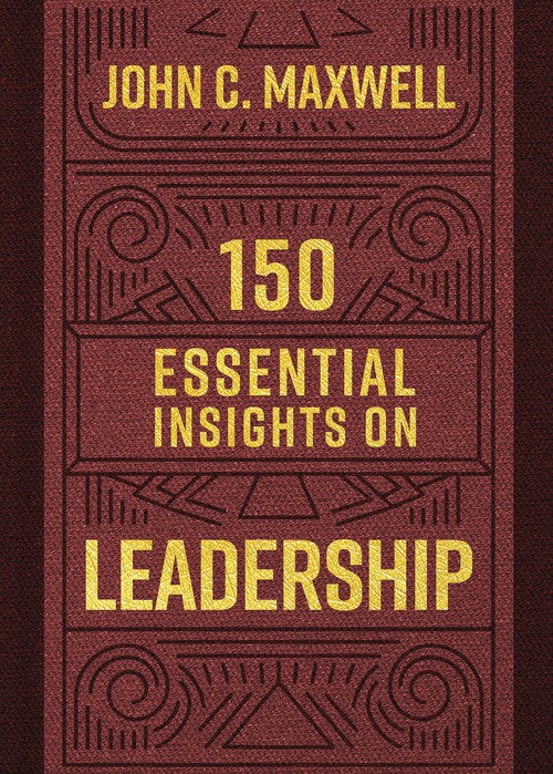 150 Essential Insights on Leadership