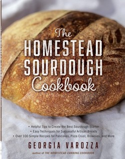 The Homestead Sourdough Cookbook