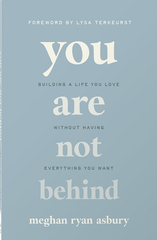 You Are Not Behind