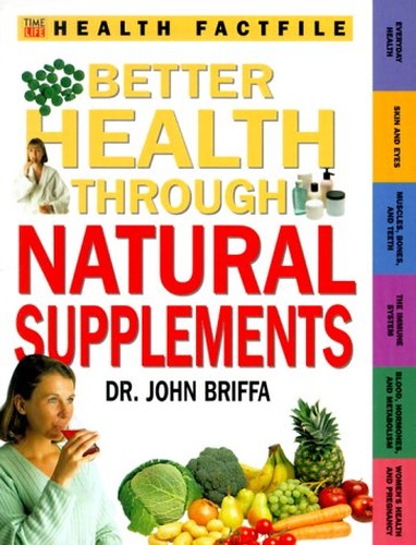 Better Health Through Natural Supplements