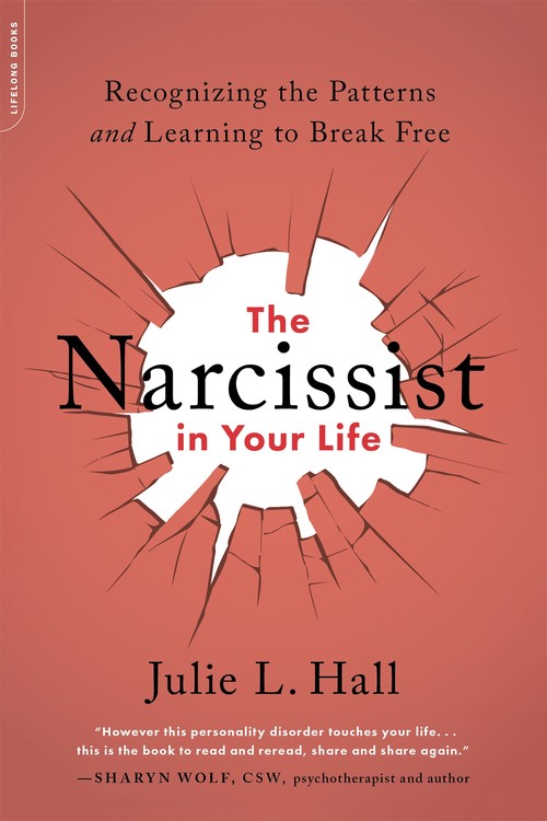 The The Narcissist in Your Life