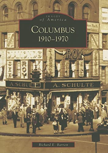 Columbus: 1910-1970 (Images of America)