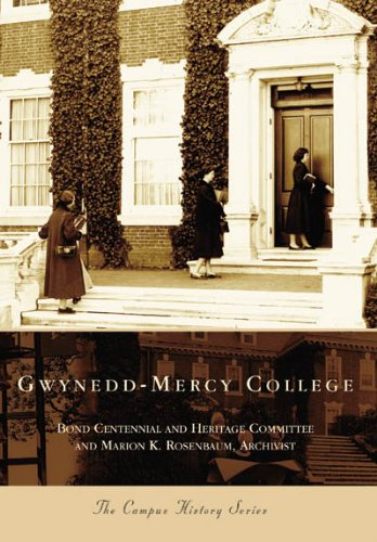 Gwynedd-Mercy College (Campus History)
