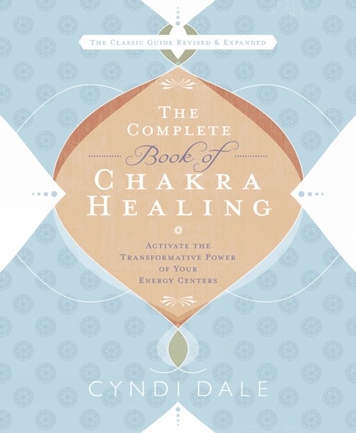 The Complete Book of Chakra Healing