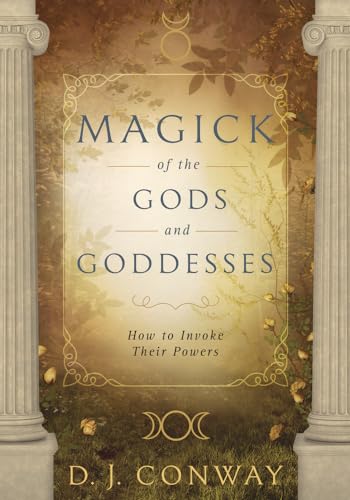 Magick of the Gods and Goddesses
