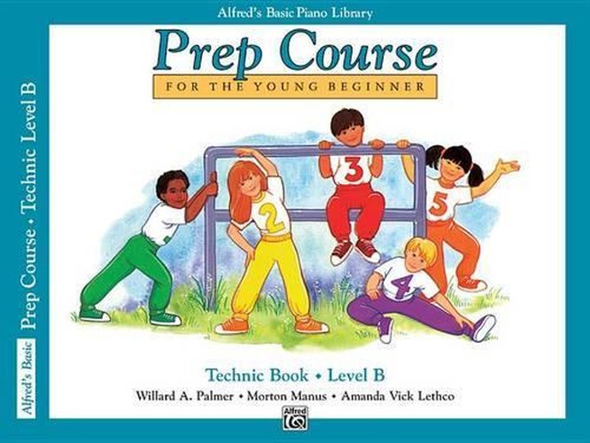 Alfred's Basic Piano Library Prep Course Technic B