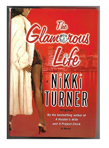 THE GLAMOROUS LIFE Edition: First